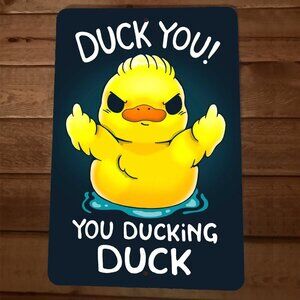 Duck You You Ducking Duck 8x12 Metal Wall Sign Garage Poster‎